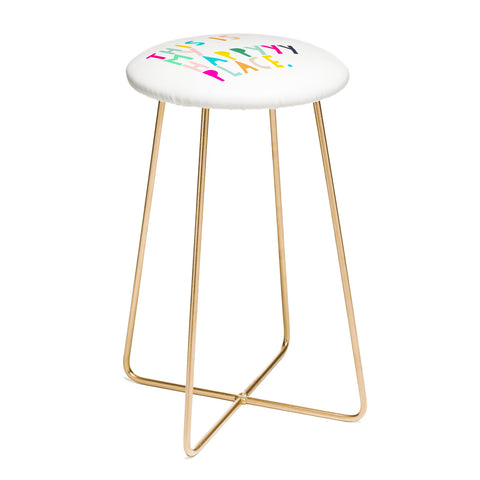 Hello Sayang This is My Happyyy Place Counter Stool