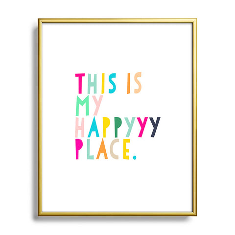 Hello Sayang This is My Happyyy Place Metal Framed Art Print