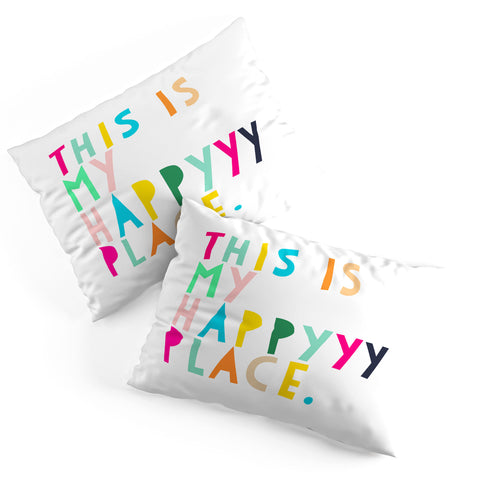 Hello Sayang This is My Happyyy Place Pillow Shams