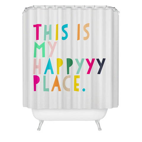 Hello Sayang This is My Happyyy Place Shower Curtain