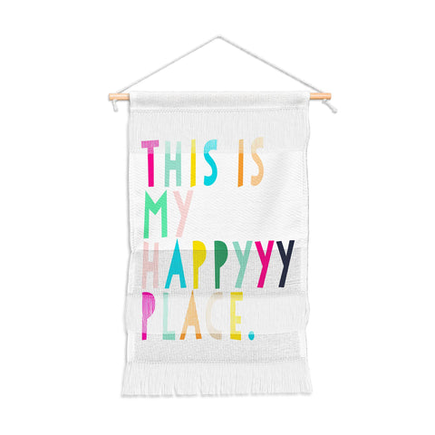 Hello Sayang This is My Happyyy Place Wall Hanging Portrait