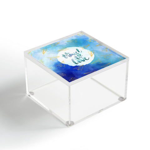Hello Sayang To Travel Is To Live Acrylic Box