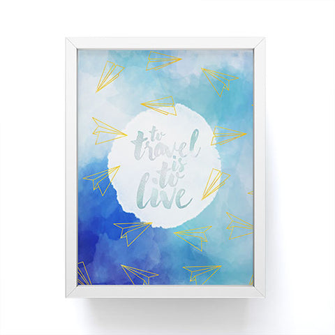 Hello Sayang To Travel Is To Live Framed Mini Art Print