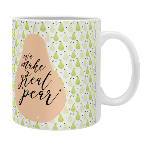 Hello Sayang We Make A Great Pear Coffee Mug