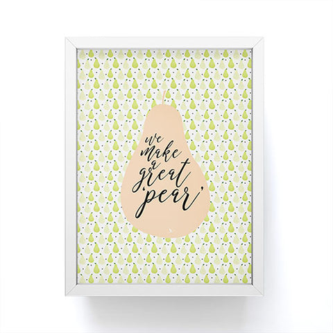 Hello Sayang We Make A Great Pear Framed Mini Art Print
