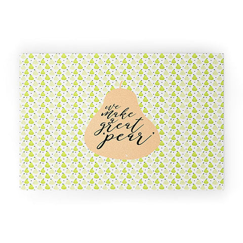 Hello Sayang We Make A Great Pear Welcome Mat
