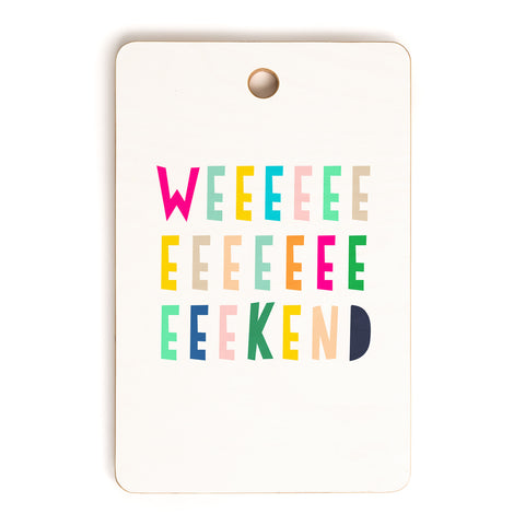 Hello Sayang Weekend Cutting Board Rectangle
