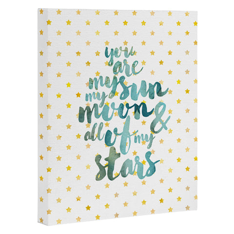 Hello Sayang You Are My Sun My Moon and All Of My Stars Art Canvas