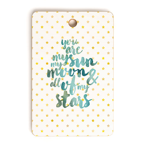 Hello Sayang You Are My Sun My Moon and All Of My Stars Cutting Board Rectangle