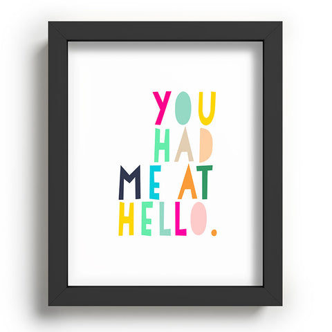 Hello Sayang You Had Me At Hello Recessed Framing Rectangle