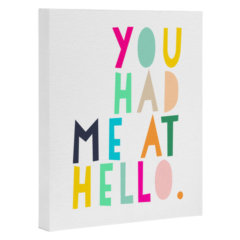 Hello Sayang You Had Me At Hello Art Canvas