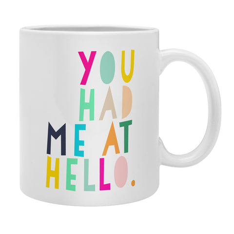 Hello Sayang You Had Me At Hello Coffee Mug