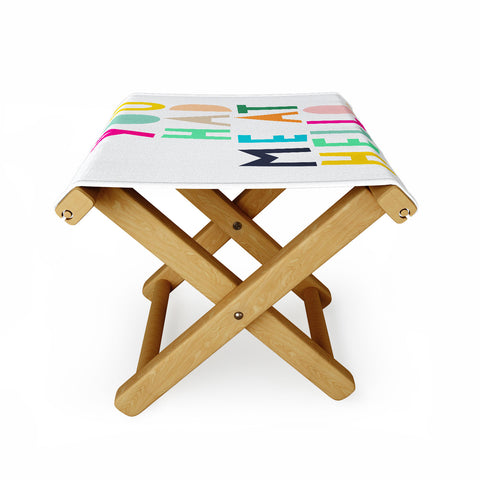 Hello Sayang You Had Me At Hello Folding Stool