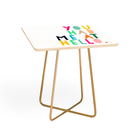 Hello Sayang You Had Me At Hello Side Table