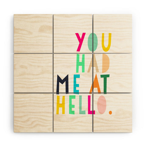 Hello Sayang You Had Me At Hello Wood Wall Mural