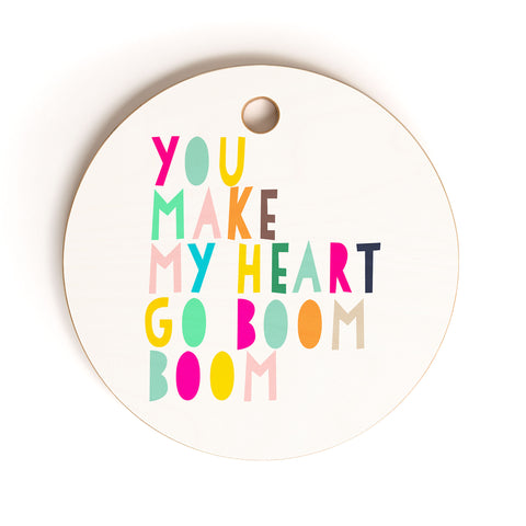 Hello Sayang You Make My Heart Go Boom Boom Cutting Board Round