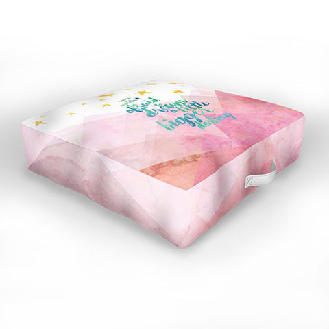 Hello Sayang You Mustnt Be Afraid To Dream A Little Bigger Darling Outdoor Floor Cushion