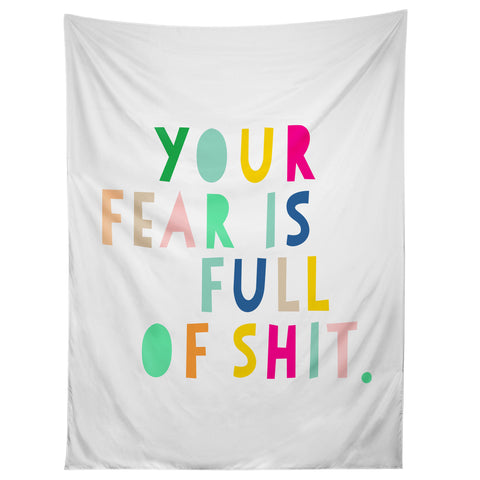 Hello Sayang Your Fear Is Full Of Shit Tapestry