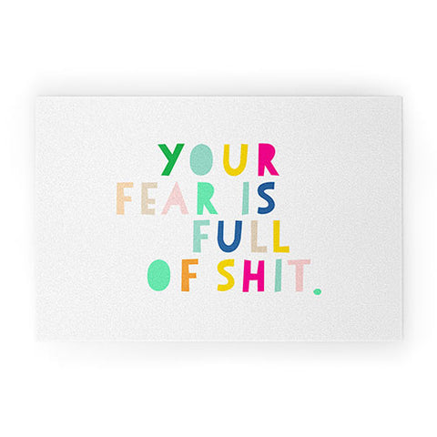 Hello Sayang Your Fear Is Full Of Shit Welcome Mat