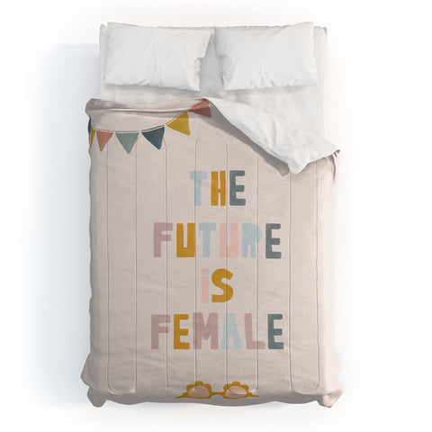 Hello Twiggs The Future is Female Comforter