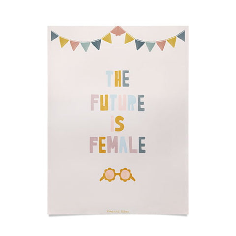 Hello Twiggs The Future is Female Poster