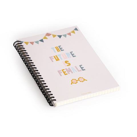 Hello Twiggs The Future is Female Spiral Notebook