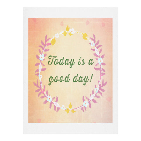 Hello Twiggs Today Is A Good Day Art Print