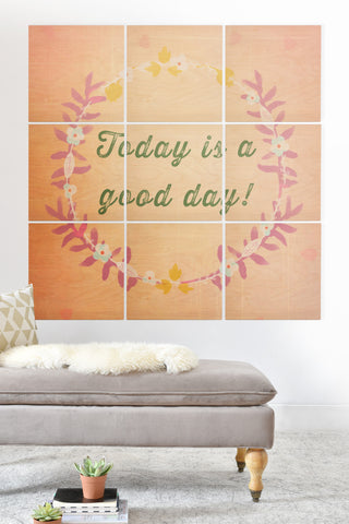Hello Twiggs Today Is A Good Day Wood Wall Mural