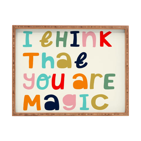 heycoco I think that you are magic Rectangular Tray