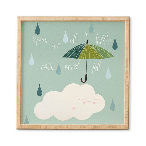 heycoco Upon us all a little rain must fall Framed Wall Art