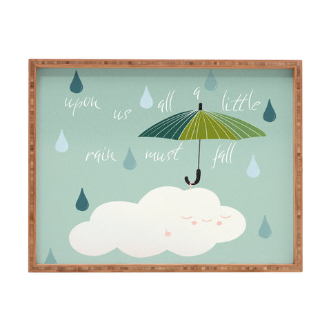 heycoco Upon us all a little rain must fall Rectangular Tray