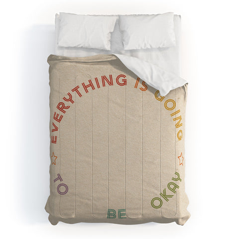 High Tied Creative Everything Is Going To Be Okay Comforter