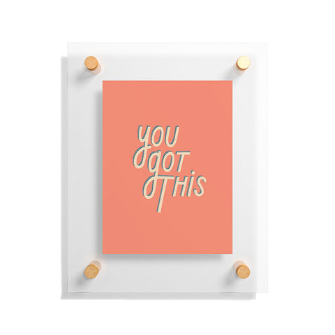 isabelahumphrey You Got This II Floating Acrylic Print