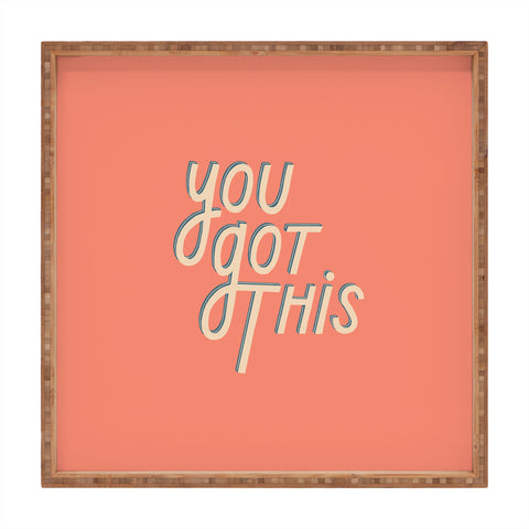 isabelahumphrey You Got This II Square Tray