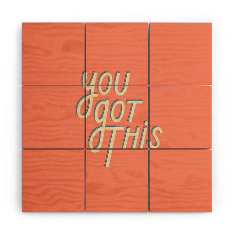 isabelahumphrey You Got This II Wood Wall Mural