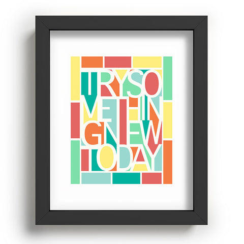 Jacqueline Maldonado Try Something New Recessed Framing Rectangle