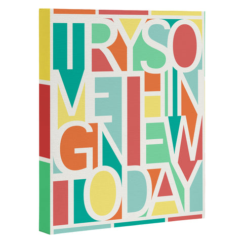 Jacqueline Maldonado Try Something New Art Canvas