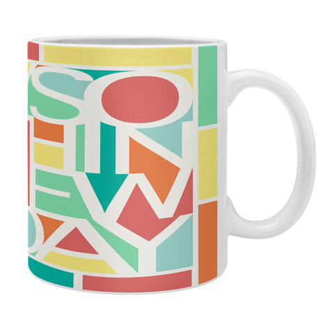 Jacqueline Maldonado Try Something New Coffee Mug