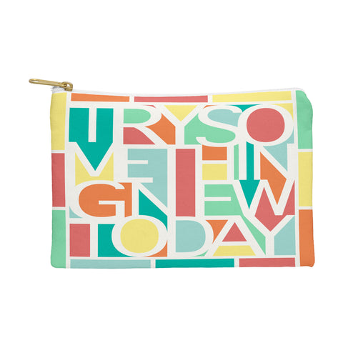 Jacqueline Maldonado Try Something New Pouch