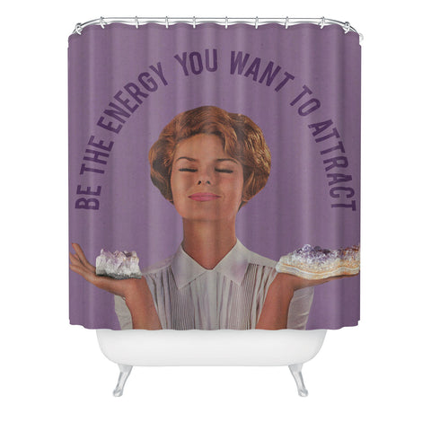 Julia Walck Be the Energy Shower Curtain