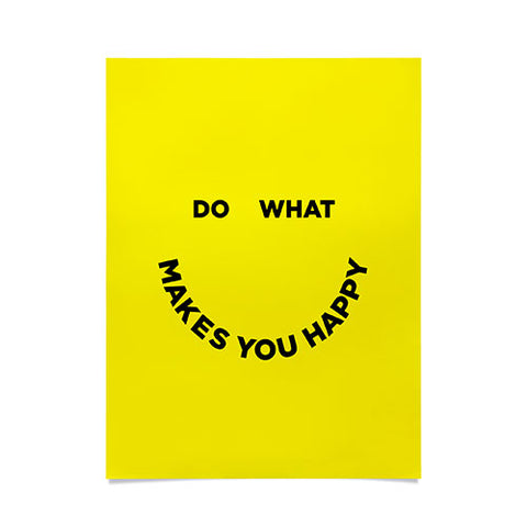 Julia Walck Do What Makes You Happy Poster