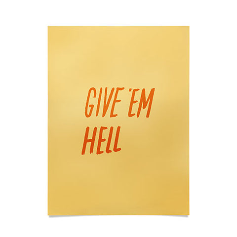 Julia Walck Give Em Hell Poster