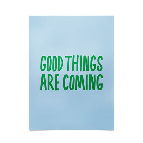 Julia Walck Good Things Are Coming 2 Poster