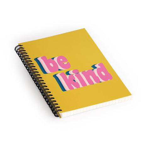June Journal Be Kind in Yellow Spiral Notebook