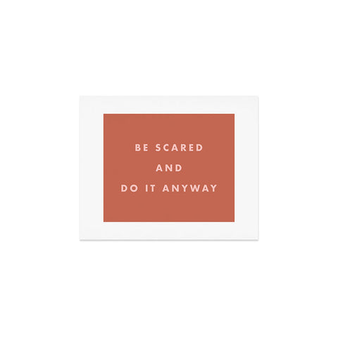 June Journal Be Scared Do It Anyway Art Print