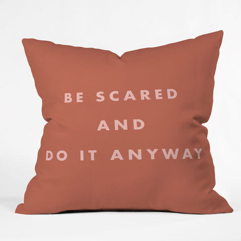 June Journal Be Scared Do It Anyway Outdoor Throw Pillow