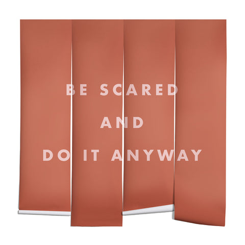 June Journal Be Scared Do It Anyway Wall Mural