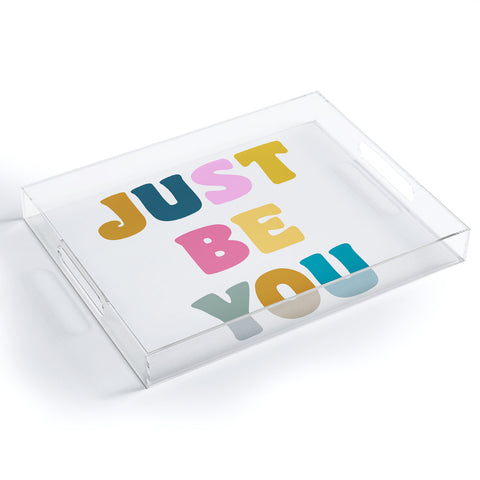 June Journal Colorful Just Be You Lettering Acrylic Tray