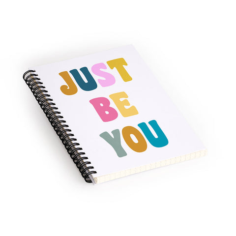 June Journal Colorful Just Be You Lettering Spiral Notebook