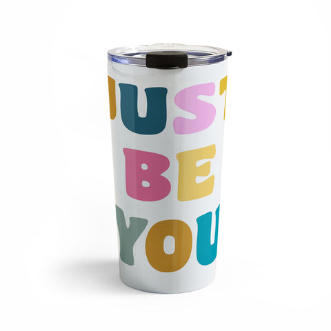 June Journal Colorful Just Be You Lettering Travel Mug